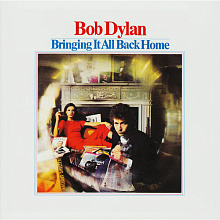 Виниловая пластинка Bob Dylan - Bringing It All Back Home (2022) - 0